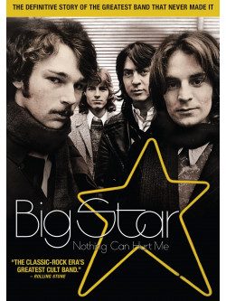 Big Star - Nothing Can Hurt Me