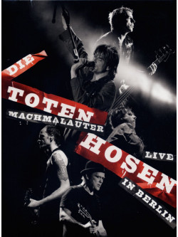 Die Toten Hosen - Live In Berlin