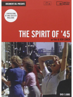 Spirit Of '45 (The) (Dvd+Libro)