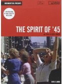 Spirit Of '45 (The) (Dvd+Libro)