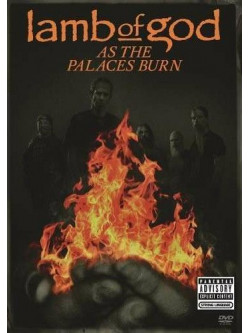 Lamb Of God - As The Palaces Burn (2 Dvd)