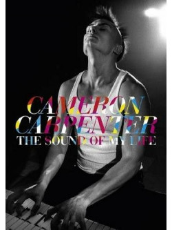 Cameron Carpenter - Vari: The Sound Of My Life