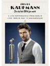 Jonas Kaufmann - Vari: Du Bist Die Welt Fur Mich - Canzoni Per Tenore