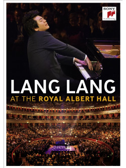 Lang Lang - Vari: Lang Lang At The Royal Albert Hall