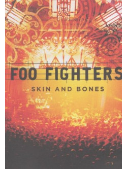 Foo Fighters - Skin And Bones