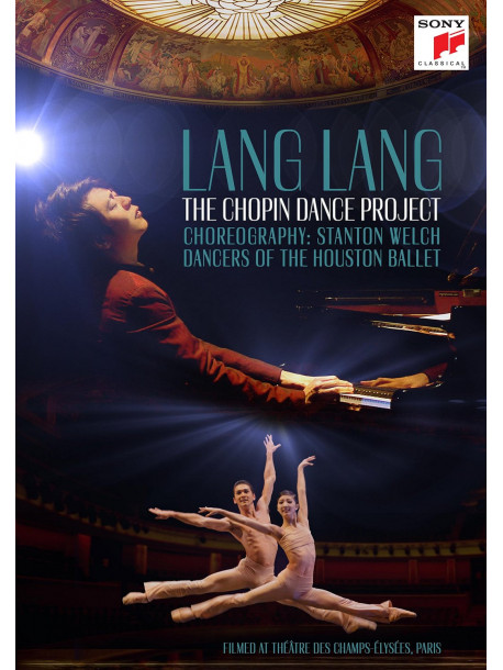 Lang Lang - The Chopin Dance Project