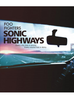 Foo Fighters - Sonic Highways (3 Blu-Ray)