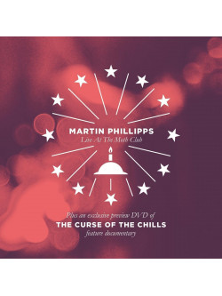 Martin Phillips - Live At The Moth Club / The Curse Of The Chills (Cd+Dvd)