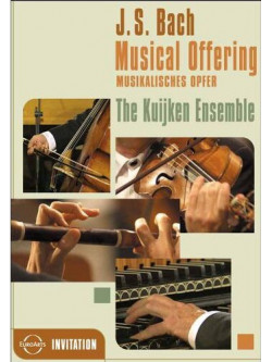 Kuijken Ensemble - Bach Musical Offering