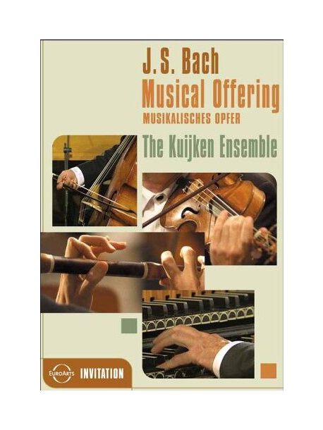 Kuijken Ensemble - Bach Musical Offering