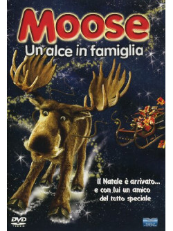 Moose - Un Alce In Famiglia