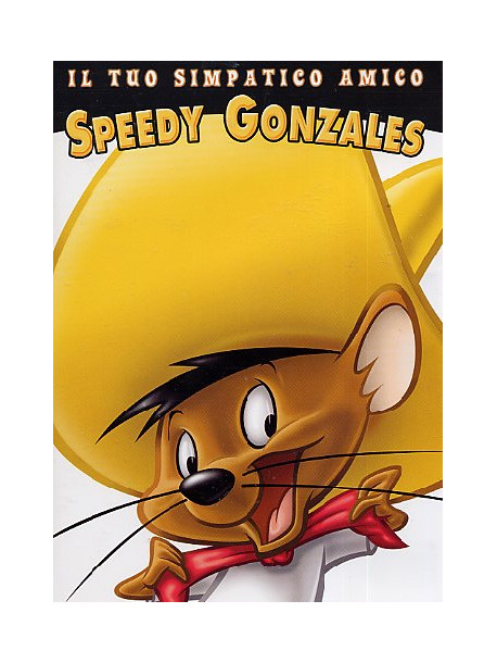 Looney Tunes - Il Tuo Simpatico Amico Speedy Gonzales