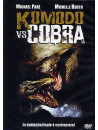 Komodo Vs Cobra