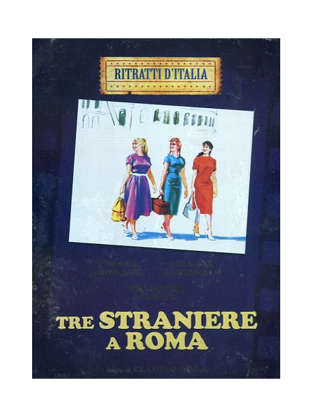 Tre Straniere A Roma