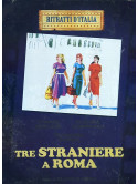 Tre Straniere A Roma