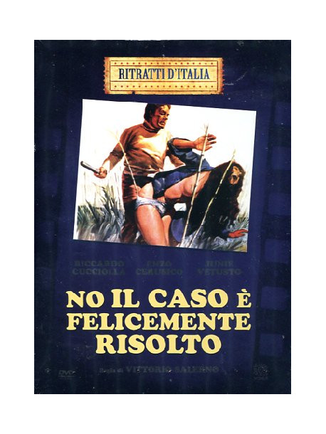 No Il Caso E' Felicemente Risolto