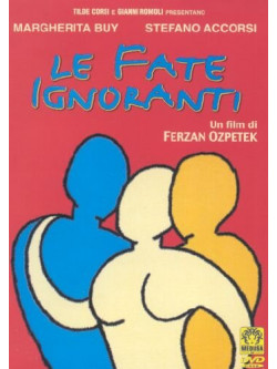 Fate Ignoranti (Le)