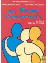 Fate Ignoranti (Le)