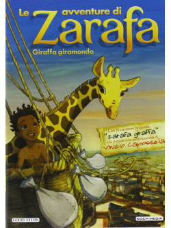Avventure Di Zarafa (Le) - Giraffa Giramondo