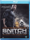 Snitch - L'Infiltrato