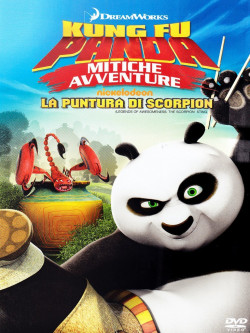 Kung Fu Panda - Mitiche Avventure - La Puntura Di Scorpion