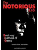 Notorius B.i.g. - Business Instead Of Game Unauthorized