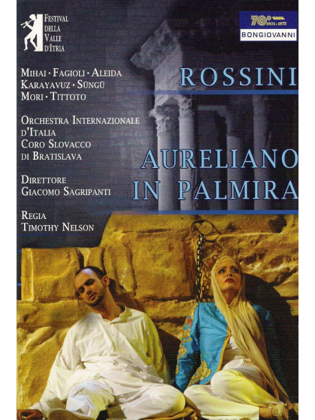 Rossini - Aureliano In Palmira