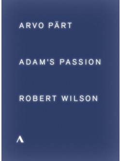 Arvo Part - Adam's Passion