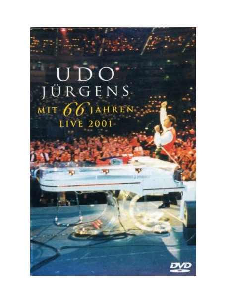 Udo Juergens - Mit 66 Jahren - Live 2001