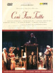 Cosi' Fan Tutte (2 Dvd)