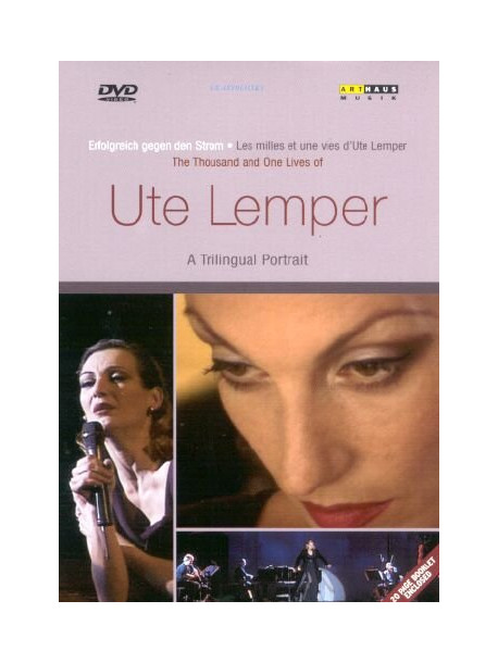 Ute Lemper - The Thousand And One Lives Of Ute Lemper