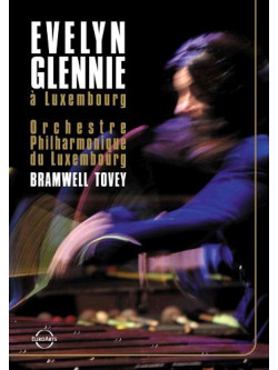 Evelyn Glennie - A Luxembourg