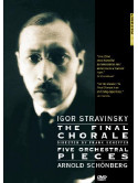 Igor Stravinsky - The Final Chorale / Arnold Schonberg - Five Orchestral Pieces