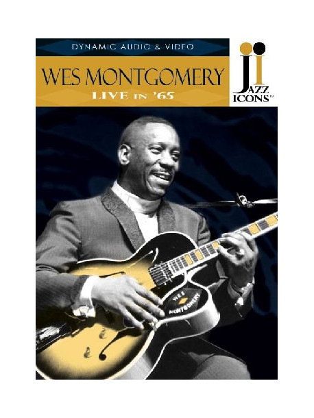 Wes Montgomery - Live In 1965