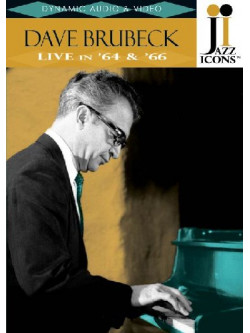 Dave Brubeck - Live In 1964 & 1966