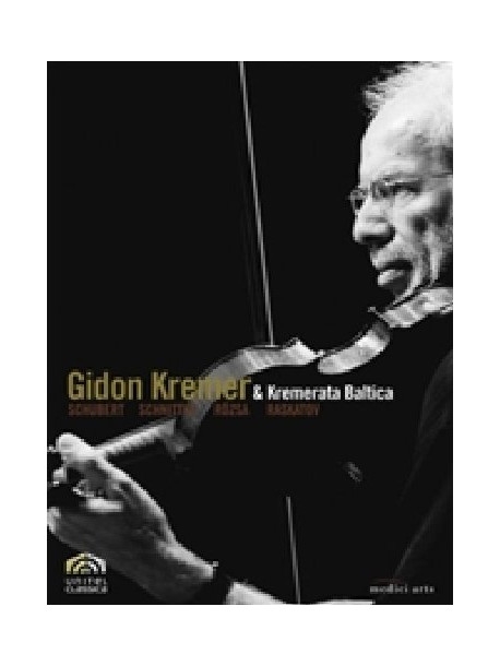 Gidon Kremer & Kremerata Baltica