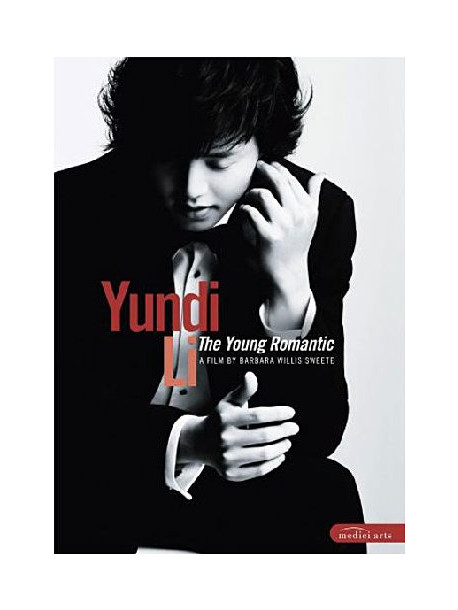 Yundi Li - The Young Romantic