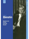 Yehudi Menuhin - Classic Archive (Mendelssohn / Brahms / Sarasate / Bazzini)