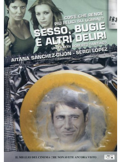 Sesso, Bugie E Altri Deliri