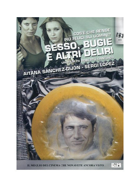 Sesso, Bugie E Altri Deliri