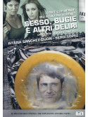 Sesso, Bugie E Altri Deliri