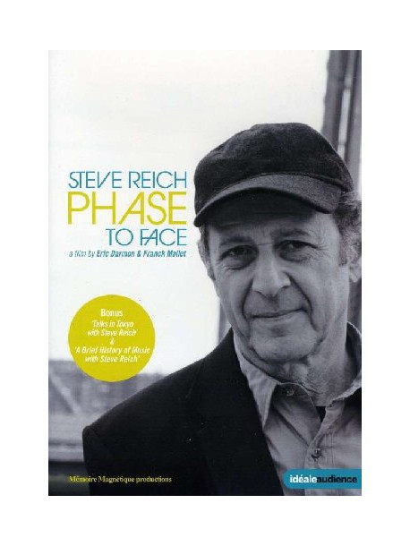 Steve Reich - Phase To Face