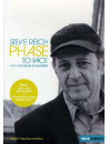 Steve Reich - Phase To Face
