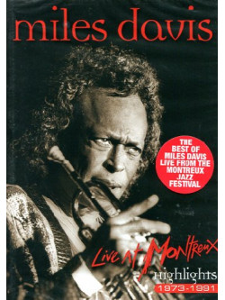 Miles Davis - Live At Montreux Highlights 1973-91