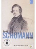 Robert Schumann - A Portrait