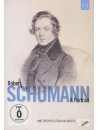 Robert Schumann - A Portrait