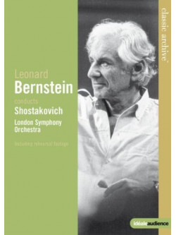 Leonard Bernstein Conducts Shostakovich