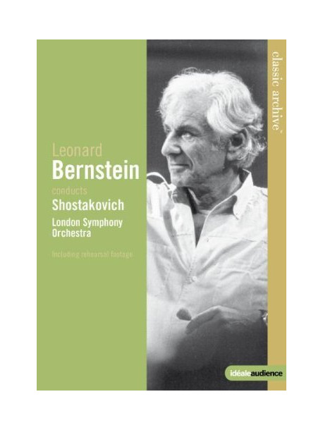 Leonard Bernstein Conducts Shostakovich