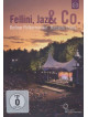 Fellini, Jazz & Co.