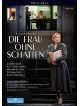 Frau Ohne Schatten (Die) / Donna Senz'Ombra (La) (2 Dvd)